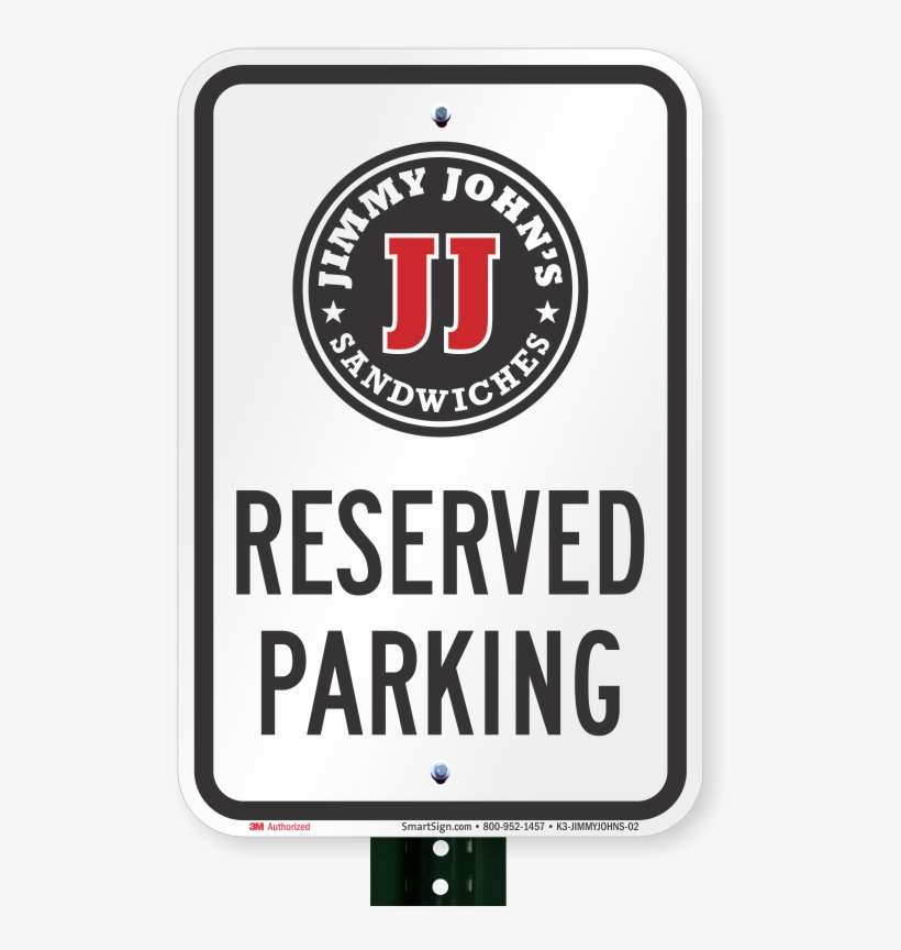 Reserved Parking Sign, Jimmy Johns - Teacher Parking Sign, transparent png download