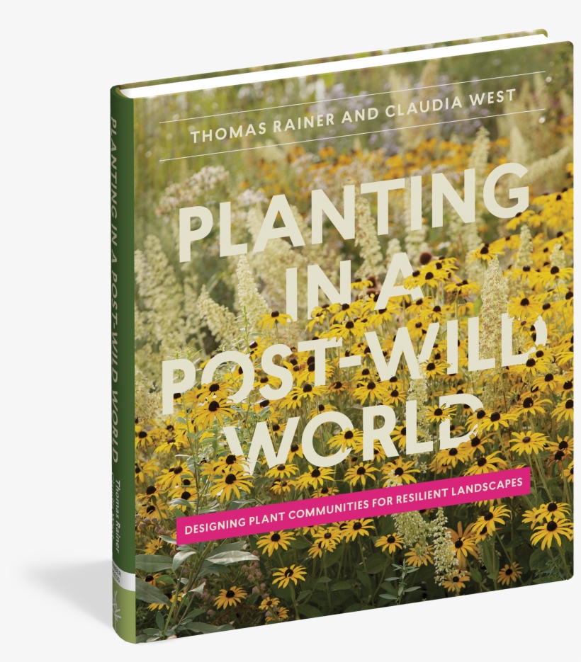 Planting In A Post-wild World - Planting In A Post Wild World, transparent png download