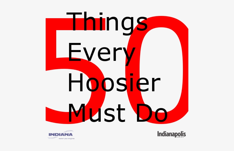 50 Things Every Hoosier Must Do Series, transparent png download