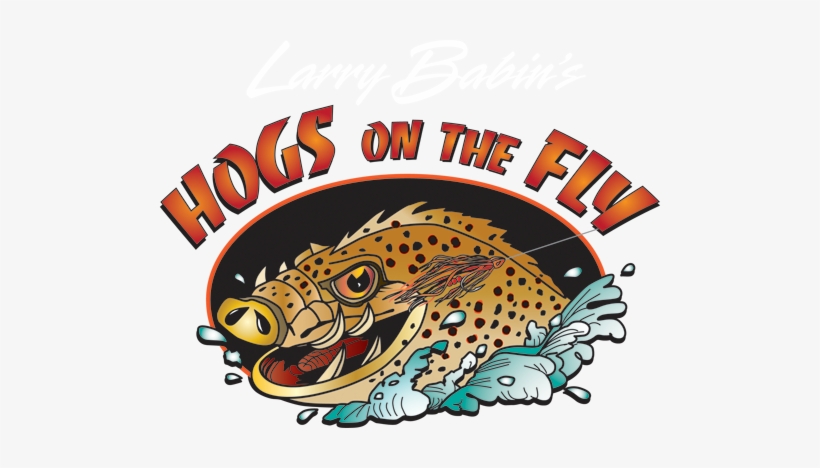 Larry Babin's Hogs On The Fly - Hogs On The Fly, transparent png download