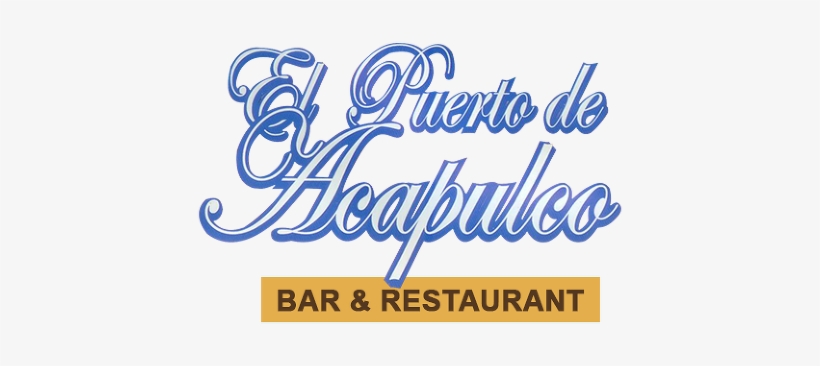 El Puerto De Acapulco Bar & Restaurant - El Puerto De Acapulco, transparent png download
