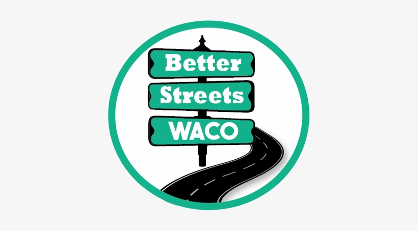 Building Better Streets For Waco - Texas, transparent png download