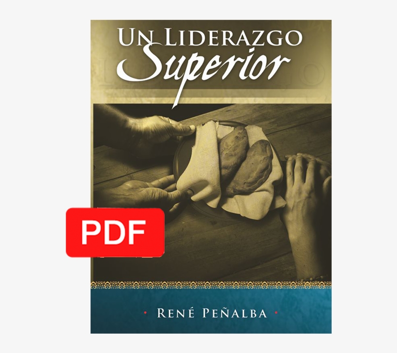 Un Liderazgo Superior - Leadership, transparent png download