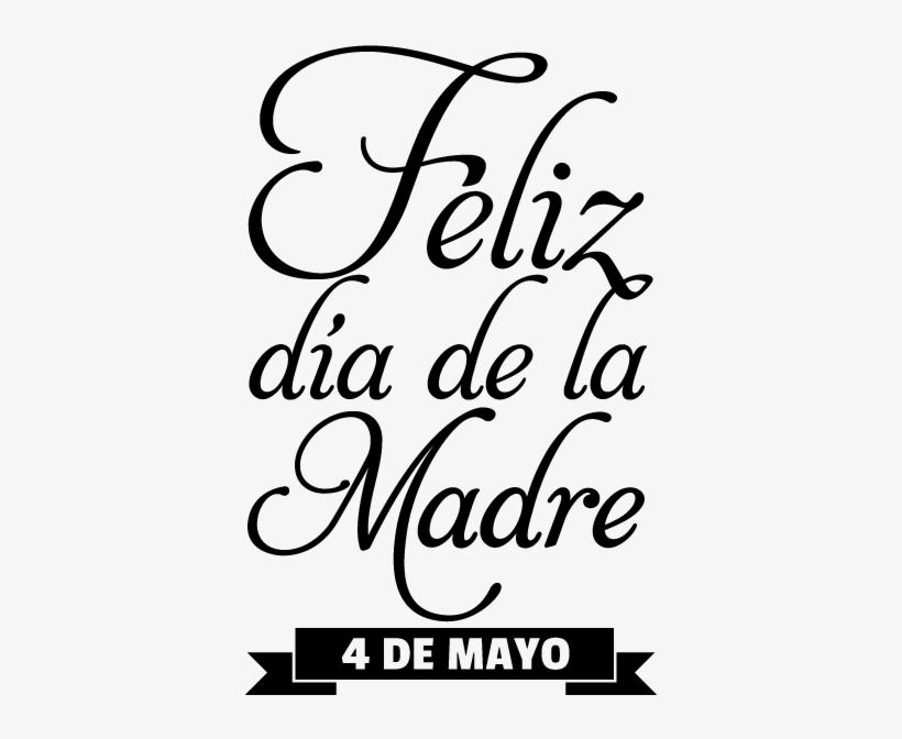 Adhesivo Conmemorativo Día Madre - Calligraphy, transparent png download