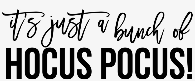 Hocus Pocus Horizontal Png - Sarcasm It's How I Hug, transparent png download