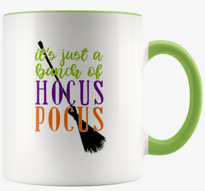 It's Just A Bunch Of Hocus Pocus - Ceramic, transparent png download