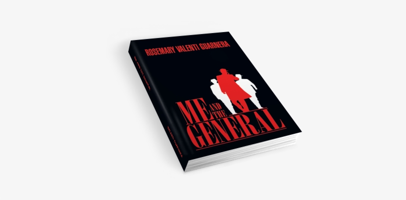 Me And The General Tells Of Ralph Liguori A Man Whose - Book, transparent png download