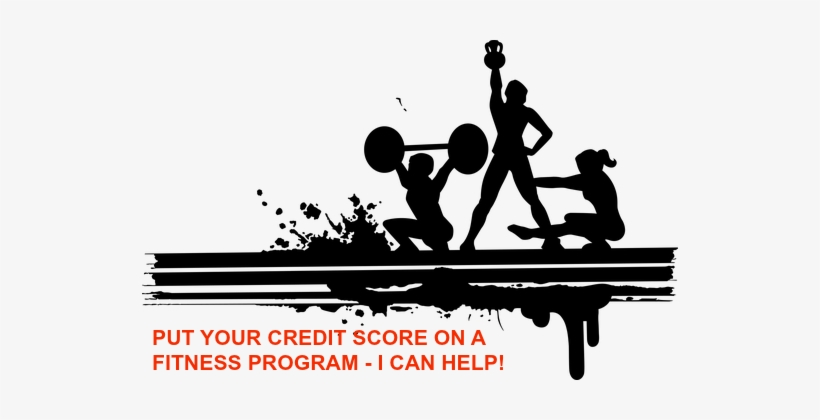 Putting Your Credit Score On A Fitness Program - Workout Png, transparent png download