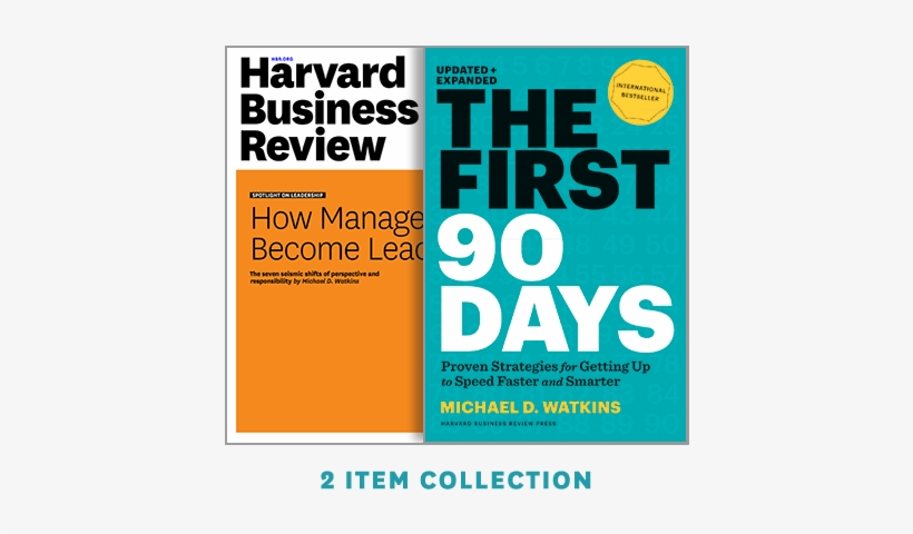 The First 90 Days With Harvard Business Review Article - First 90 Days With Harvard Business Review Article, transparent png download