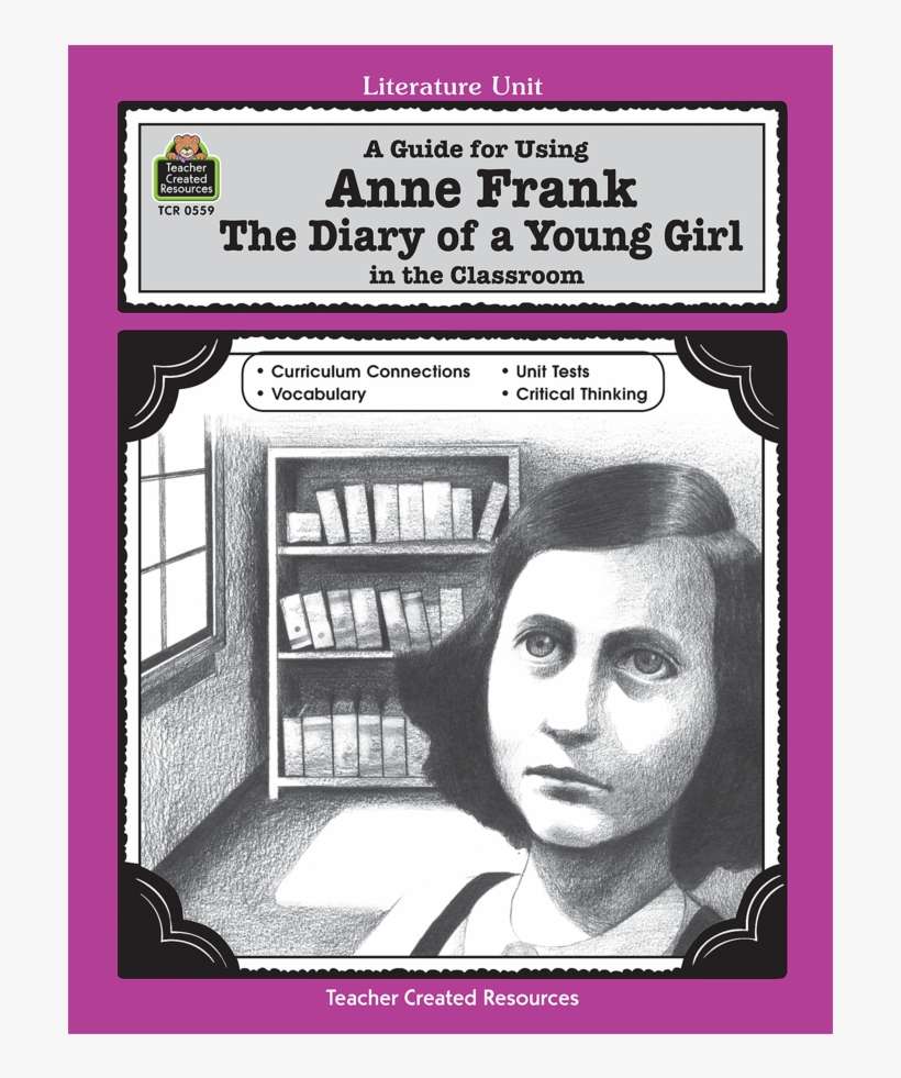 Tcr0559 A Guide For Using Anne Frank - Diary Of A Young Girl, transparent png download