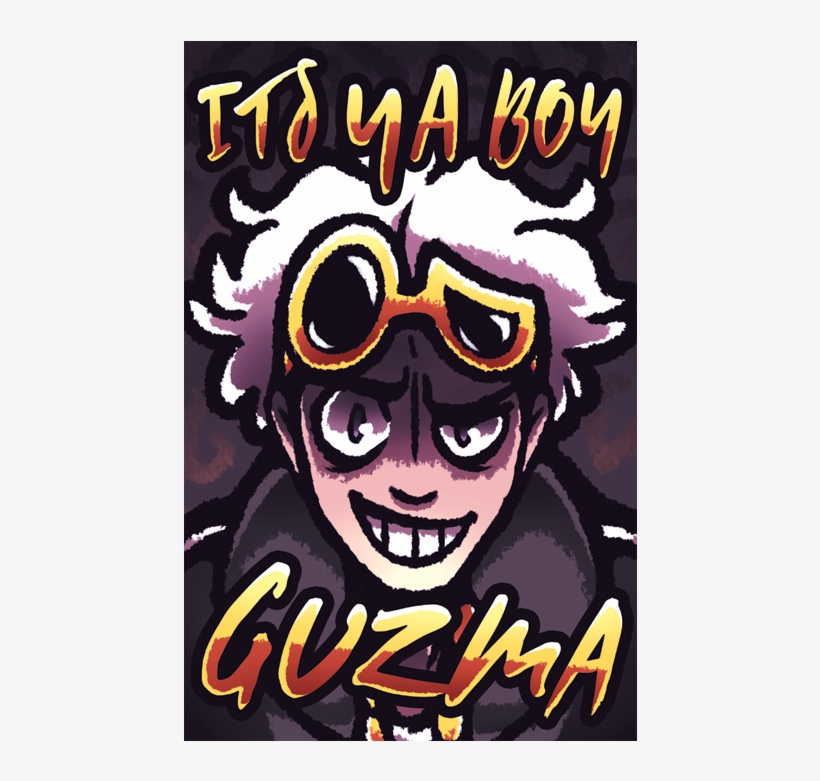 "ya Boy Guzma" Print - Thumbnail, transparent png download