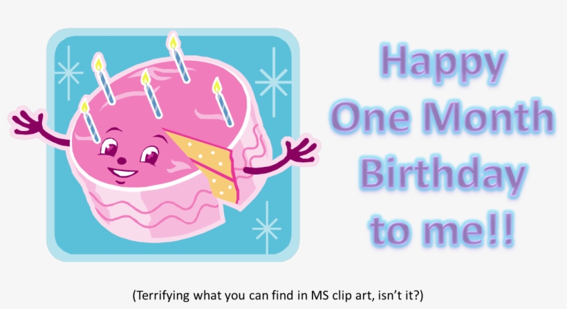 Happy One Month Blogging Birthday - Happy Birthday One Month, transparent png download