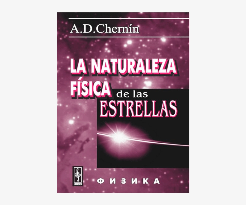 La Naturaleza Física De Las Estrellas - La Natura Fisica Delle Stelle, transparent png download