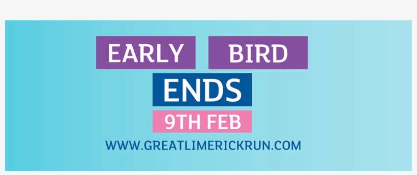 Great Limerick Run Early Bird - Graphics, transparent png download