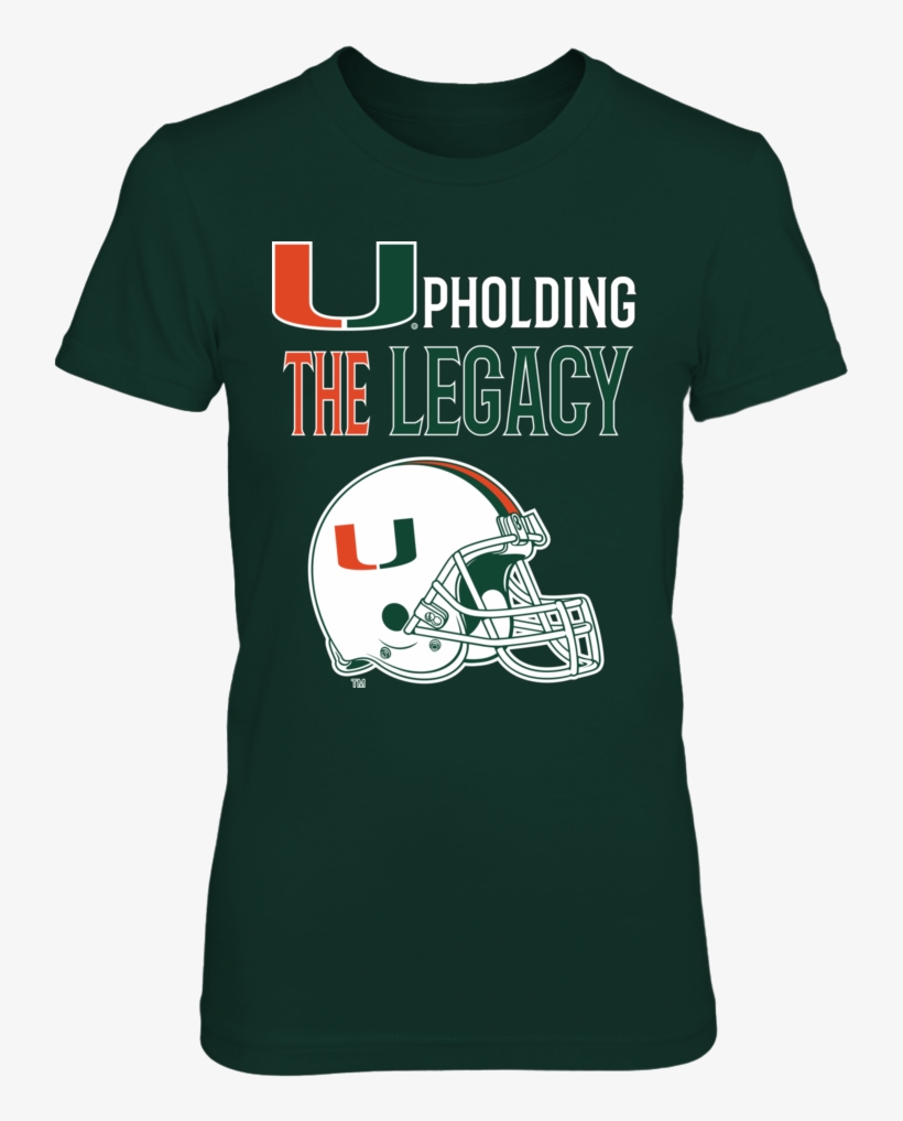 University Of Miami Hurricanes Upholding The Legacy - Utsa Mama Bird Shirt, transparent png download