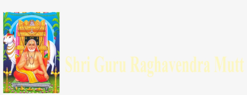 Shri Guru Raghavendra Mutt Kavoor - Sri Raghavendarar Songs - Bombay Sisters, transparent png download