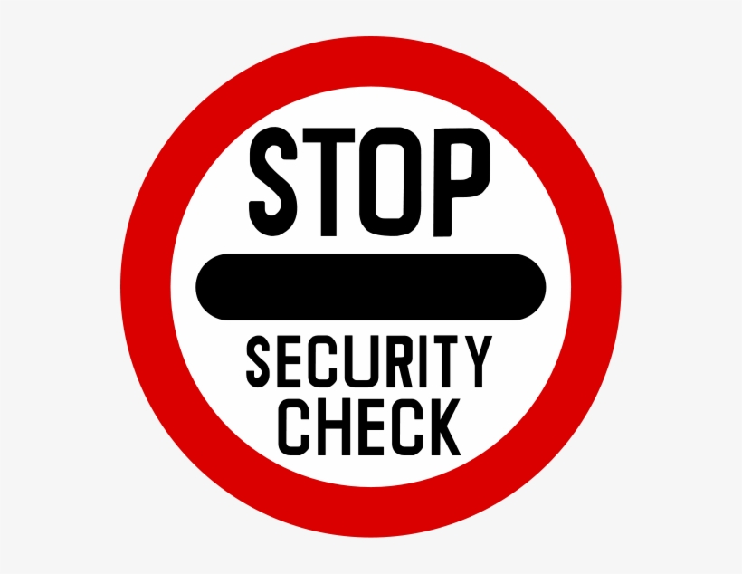 This Incident Happened A Day Before Independence Day - Stop Security Check Signage, transparent png download