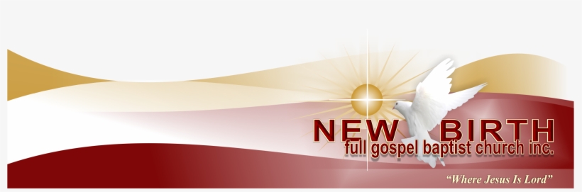 Founded By God, In 2000 New Birth Full Gospel Baptist - Graphic Design, transparent png download