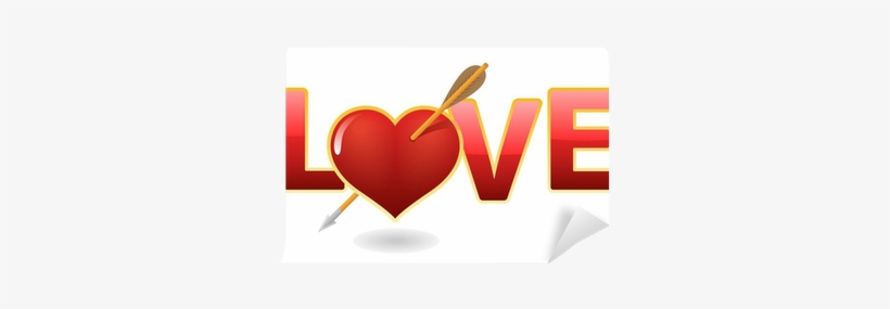 Shiny Sign Love And Heart With Arrow Wall Mural • Pixers® - Love, transparent png download