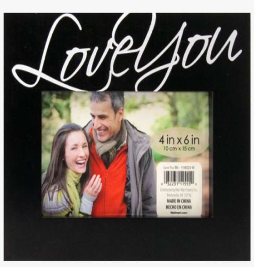 Expression Love You 4x6 Picture Frame, transparent png download