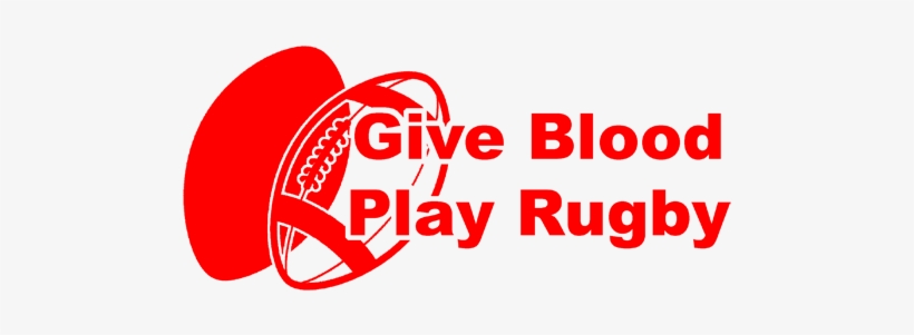 Give Blood Play Rugby - Day, transparent png download