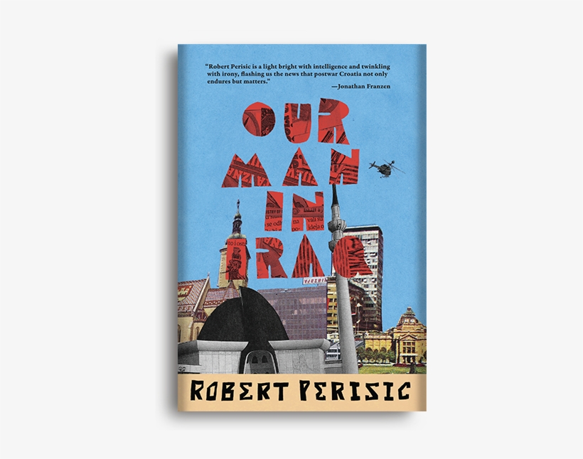 Our Man In Iraq By Robert Perišic - Our Man In Iraq By Robert Perisic, transparent png download