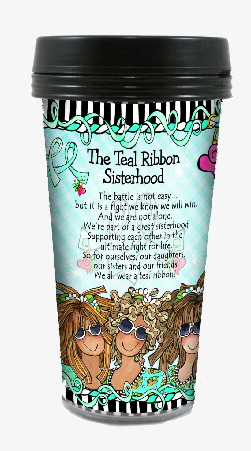 The Teal Ribbon Sisterhood Supporting Each Other In - My Mom Easelbook, transparent png download