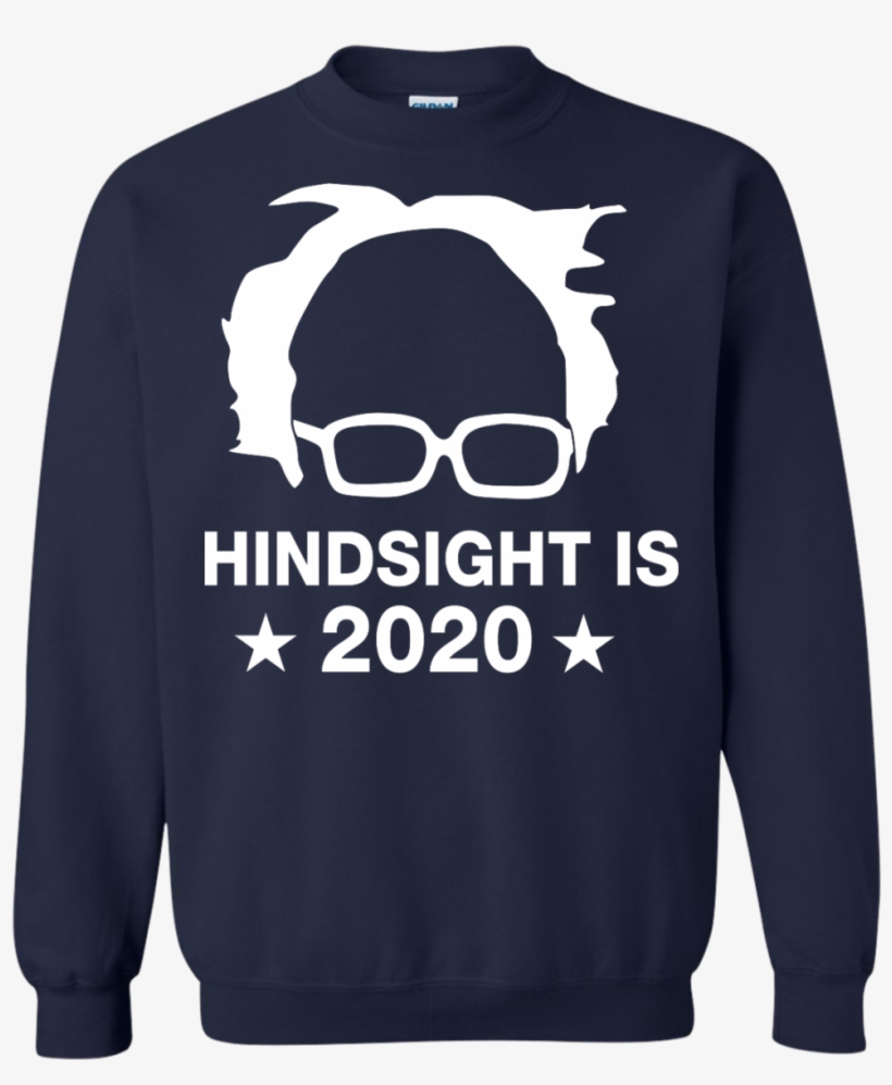 Bernie Sanders Hindsight Is 2020 Shirt, transparent png download