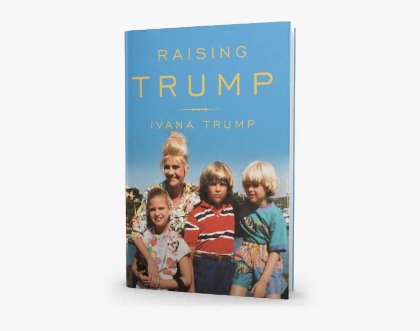 Raising Trump Family Values From America's First Mother, transparent png download