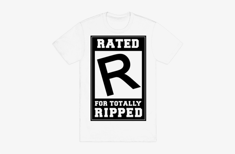 Download Rated R For Totally Ripped Mens T-shirt - Active Shirt ...