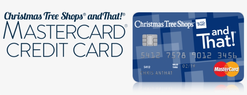 Christmas Tree Shops And That Mastercard Credit Card - Christmas Tree Shops, transparent png download