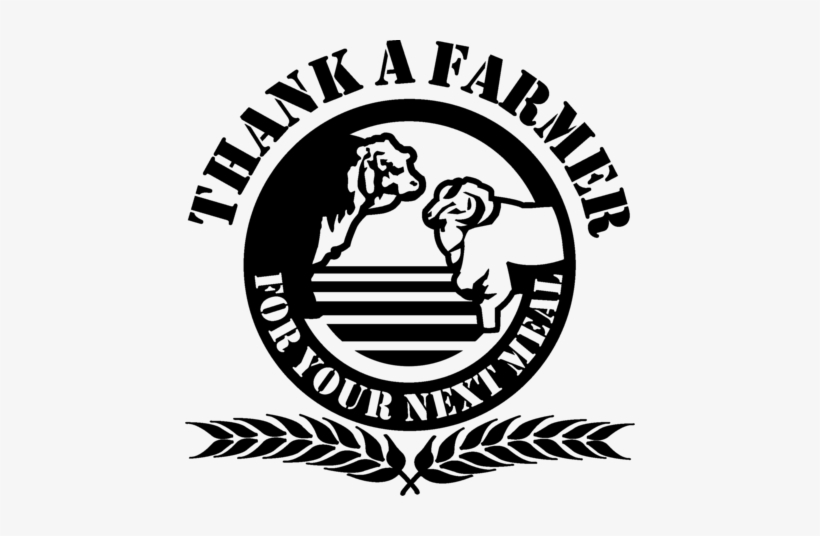 Thank A Farmer For Your Next Meal, transparent png download