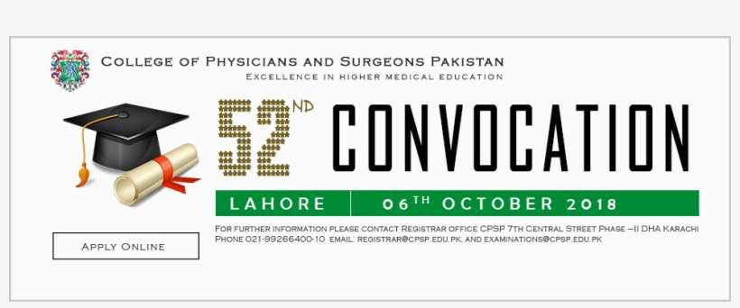 52nd Convocation Of The Cpsp Would Be Held At Lahore - College Of Physicians And Surgeons Pakistan, transparent png download
