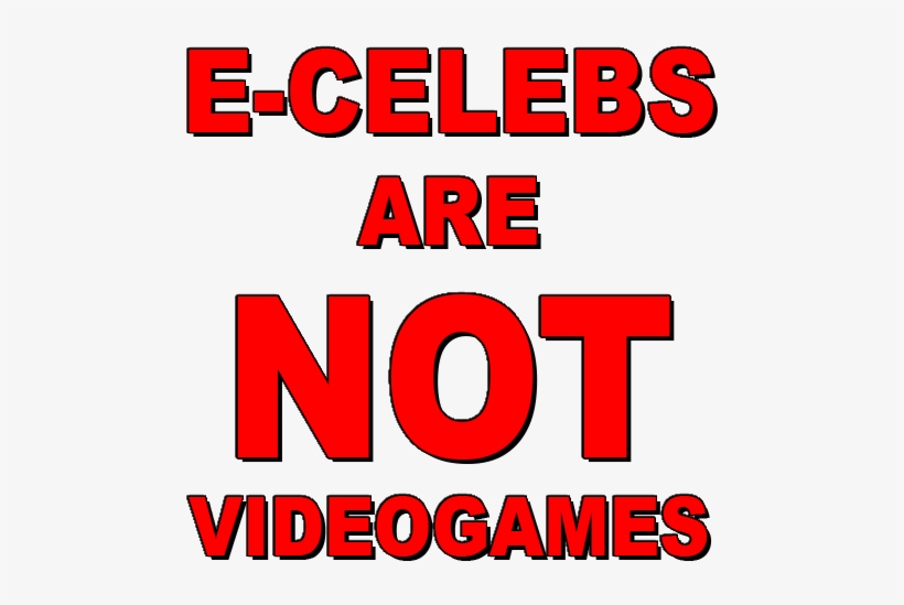 View Samegoogleiqdbsaucenao 1501717674092 , - E Celebs Are Not Video Games, transparent png download