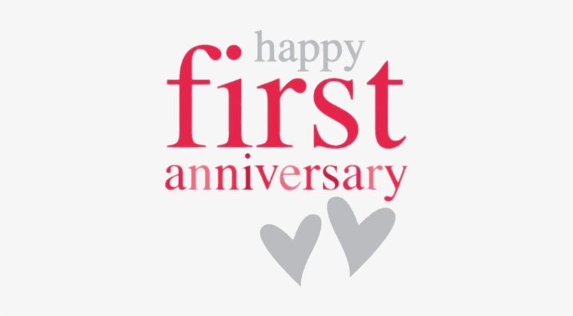 Feliz 1 Aniversario - Quotes Happy First Anniversary, transparent png download
