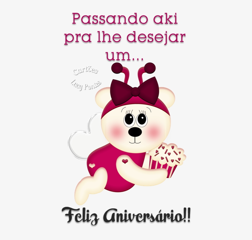 Passando Aqui Para Lhe Desejar Um Feliz Aniversári - Passando Para Desejar Feliz Aniversario, transparent png download