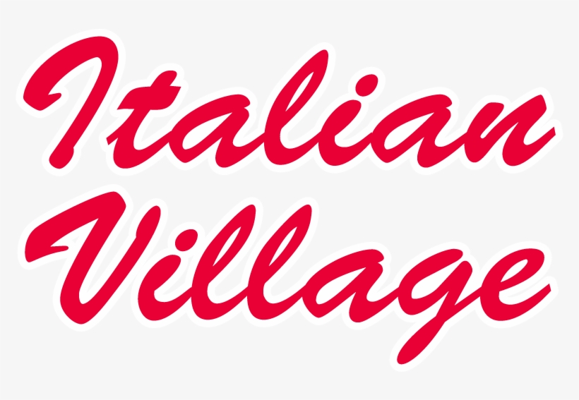 Italian Village Serving The Best Pizza & Italian Food, transparent png download