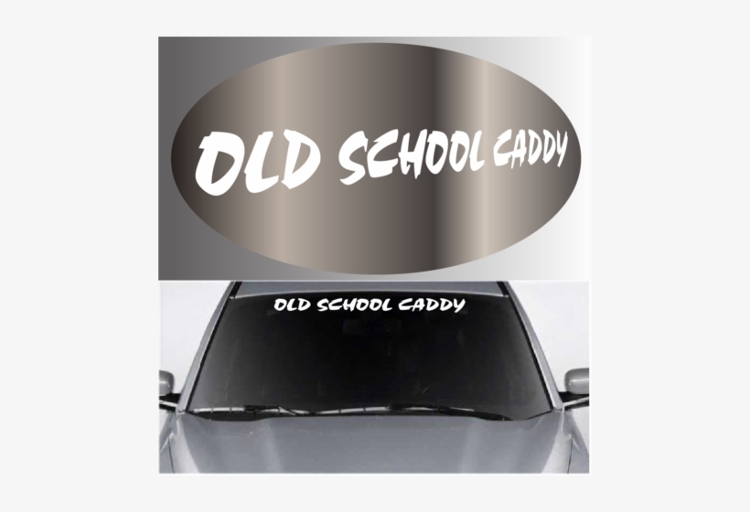 Old School Caddy Auto Decal Windshield Banner Custom - Daddys Girl Car Sticker, transparent png download