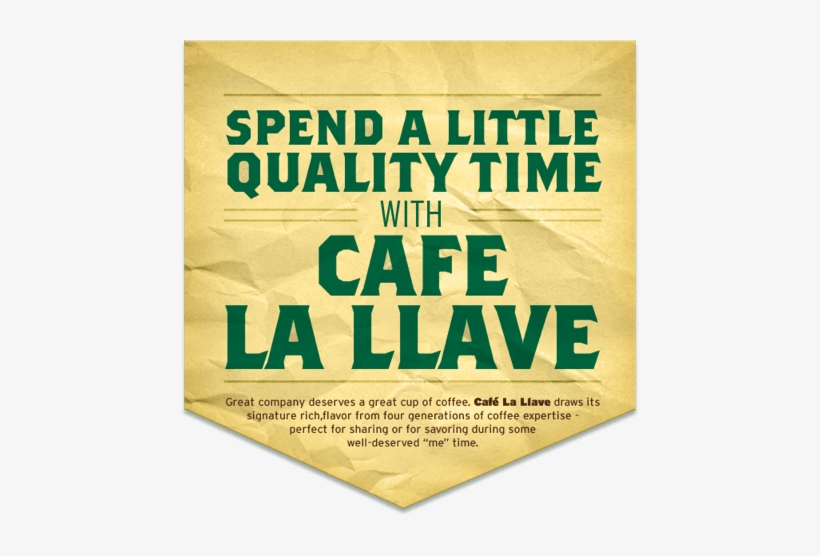 Spend A Little Quality Time With Cafe La Llave - Poster, transparent png download