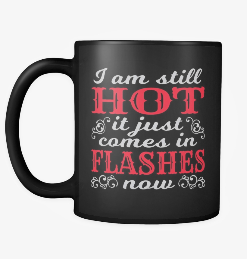 Hot Flashes Mug - Am Not A Regular Mom I M A Disney Mom, transparent png download