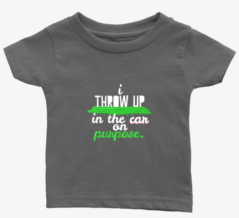 Baby Onesie Funny Quote Throw Up In The Car On Purpose - Love Baba, transparent png download