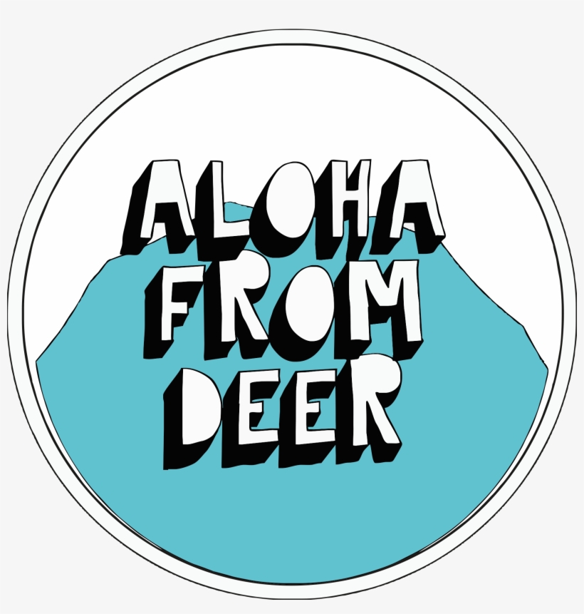 Aloha From Deer Was Established In April 2012 And Since - Aloha From Deer Logo, transparent png download