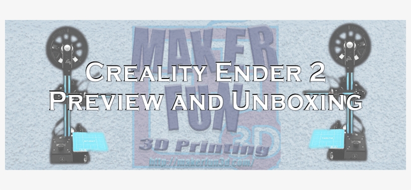Creality Ender 2 Preview-unboxing - 3d Printing, transparent png download