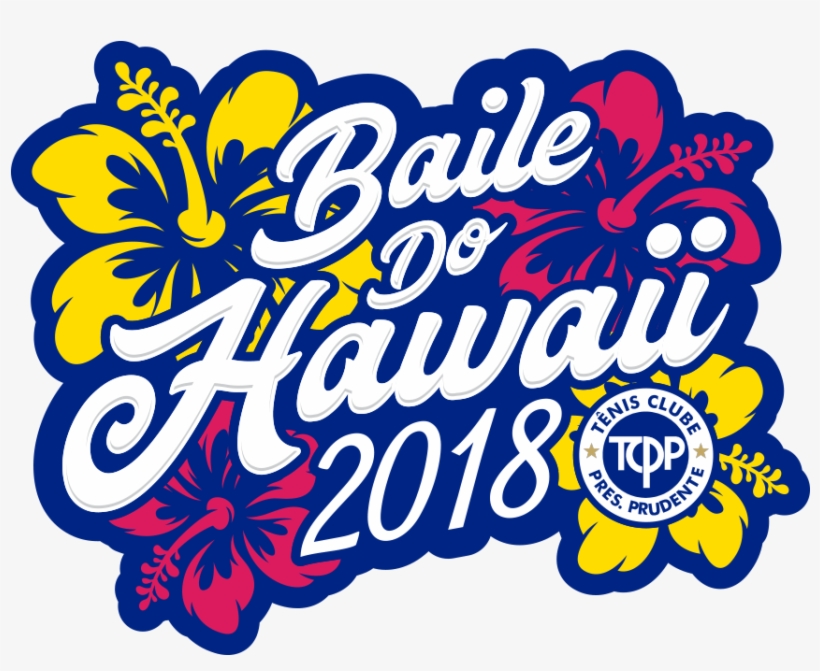 Baile Do Hawaii - Tenis Clube Presidente Prudente, transparent png download