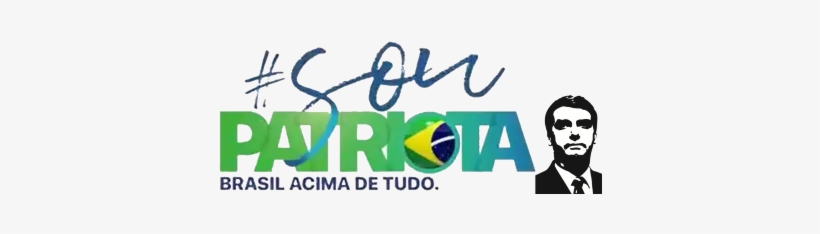 Sou Patriota - Bolsonaro - Eu Sou Patriota Bolsonaro, transparent png download