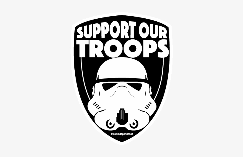 Support Our Troops Stormtrooper - Ms. Carita, Inc., transparent png download