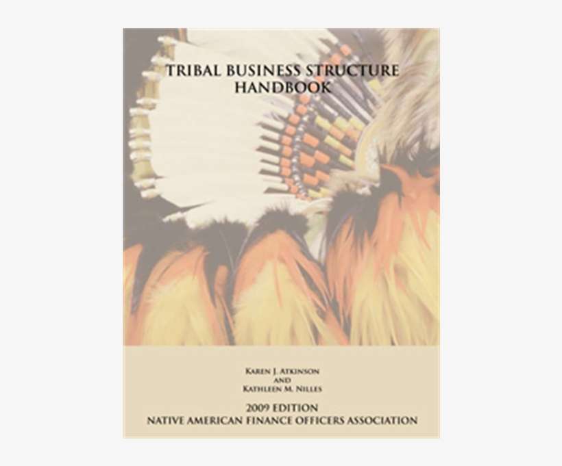 Tribal Business Structure Handbook, transparent png download