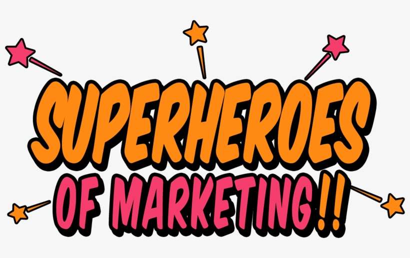 Superheroes Of Marketing Logo - Superheroes Word, transparent png download