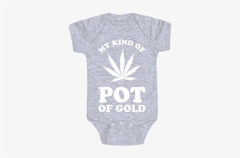 My Kind Of Pot Of Gold Baby Onesy - Just Kids, transparent png download