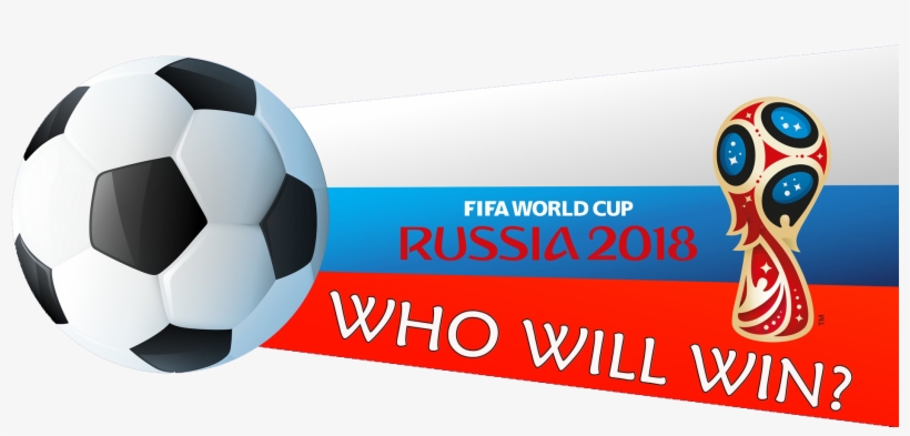 Who Will Win Fifa World Cup 2018 Football Match Png - World Cup 2018 .png, transparent png download